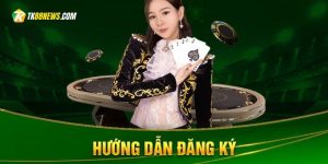 hướng dẫn đăng ký tài khoản TK88